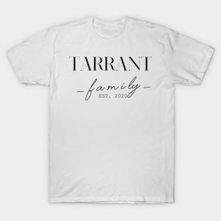 Tarrant Family EST. 2020, Surname, Tarrant T-Shirt